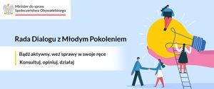 Zdjęcie główne dla wydarzenia: Nabór do Rady Dialogu z Młodym Pokoleniem. Twój głos może mieć realny wpływ