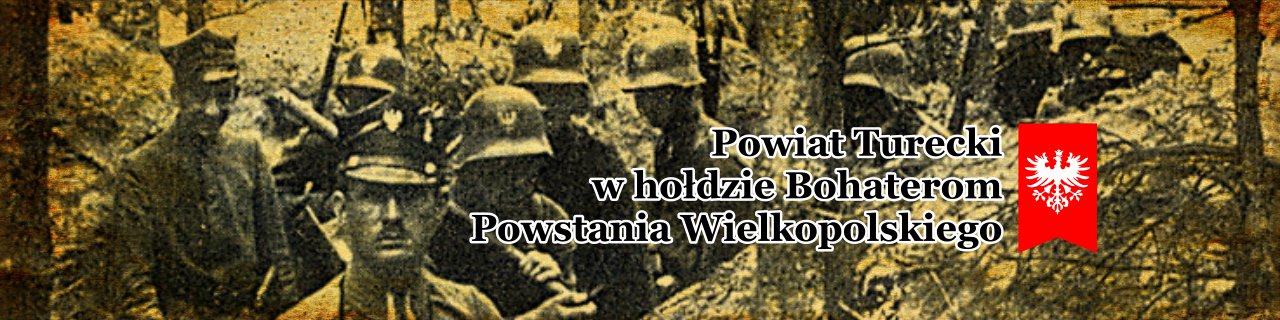 Powiat Turecki w hołdzie Bohaterom Powstania Wielkopolskiego